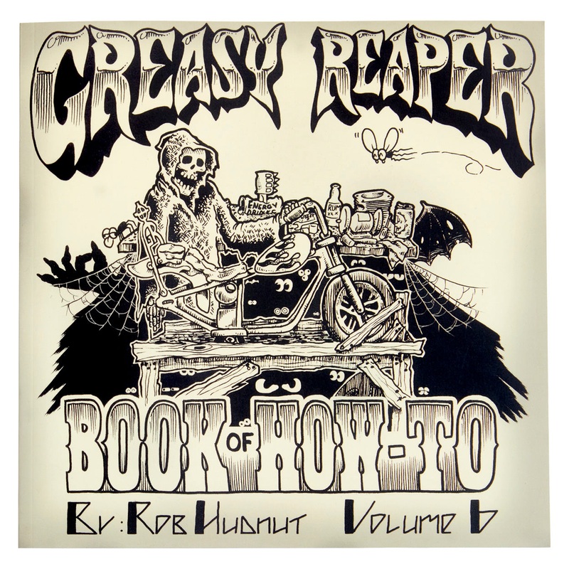 Greasy Reaper Book of How-To – Volume 6