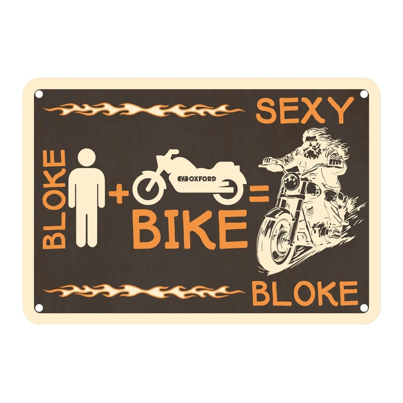 Oxford Garage Metal Sign: “Bloke + Bike = Sexy Bloke”